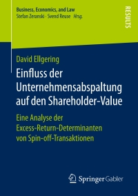 Imagen de portada: Einfluss der Unternehmensabspaltung auf den Shareholder-Value 9783658157609