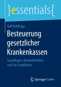 Cover image: Besteuerung gesetzlicher Krankenkassen 9783658157722