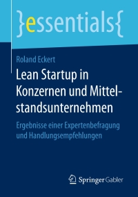 Cover image: Lean Startup in Konzernen und Mittelstandsunternehmen 9783658157746