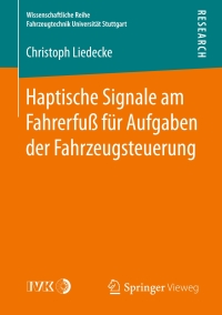 Cover image: Haptische Signale am Fahrerfuß für Aufgaben der Fahrzeugsteuerung 9783658158279