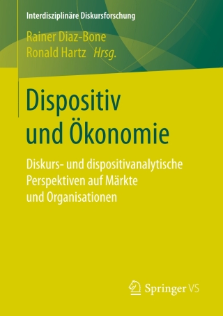 Omslagafbeelding: Dispositiv und Ökonomie 9783658158415