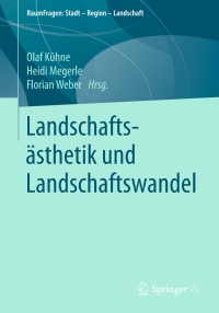 Imagen de portada: Landschaftsästhetik und Landschaftswandel 9783658158477