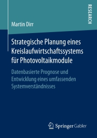 Imagen de portada: Strategische Planung eines Kreislaufwirtschaftssystems für Photovoltaikmodule 9783658158910