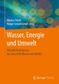 صورة الغلاف: Wasser, Energie und Umwelt 9783658159214
