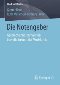 Cover image: Die Notengeber 9783658159344