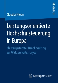صورة الغلاف: Leistungsorientierte Hochschulsteuerung in Europa 9783658159603