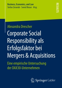 Cover image: Corporate Social Responsibility als Erfolgsfaktor bei Mergers & Acquisitions 9783658159627