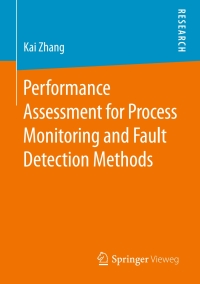 Imagen de portada: Performance Assessment for Process Monitoring and Fault Detection Methods 9783658159702