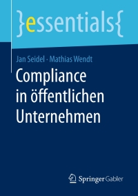 Cover image: Compliance in öffentlichen Unternehmen 9783658159733