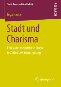 Cover image: Stadt und Charisma 9783658160067