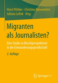 Titelbild: Migranten als Journalisten? 2nd edition 9783658160180