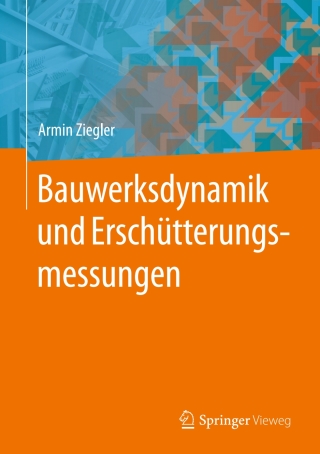Cover image: Bauwerksdynamik und Erschütterungsmessungen 9783658160531