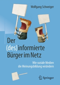 Cover image: Der (des)informierte Bürger im Netz 9783658160579