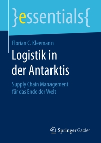 صورة الغلاف: Logistik in der Antarktis 9783658160692