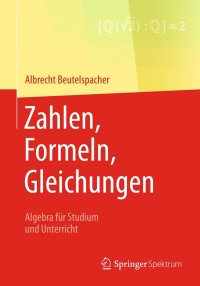 صورة الغلاف: Zahlen, Formeln, Gleichungen 9783658161057