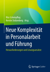 Imagen de portada: Neue Komplexität in Personalarbeit und Führung 9783658161347