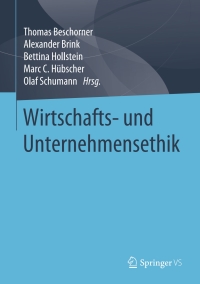 Omslagafbeelding: Wirtschafts- und Unternehmensethik 1st edition 9783658162047