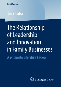 Cover image: The Relationship of Leadership and Innovation in Family Businesses 9783658162542