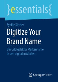 Cover image: Digitize Your Brand Name 9783658162764