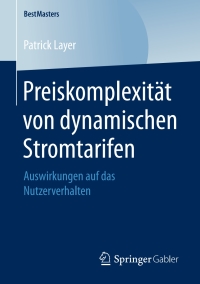 Imagen de portada: Preiskomplexität von dynamischen Stromtarifen 9783658163433