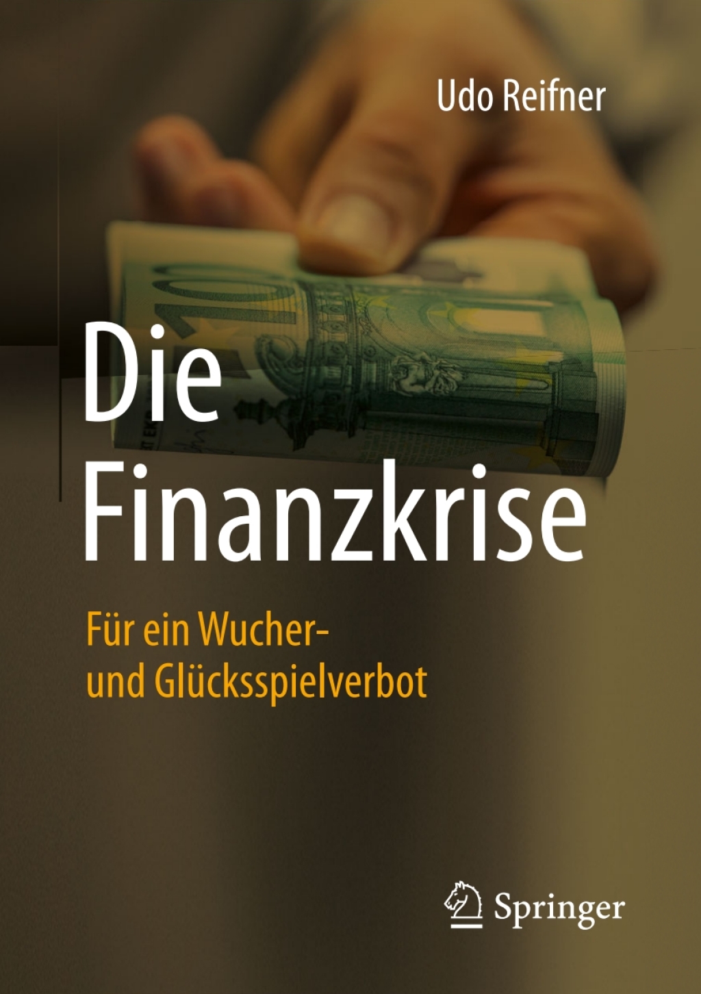 Die Finanzkrise Für ein Wucher- und Glücksspielverbot