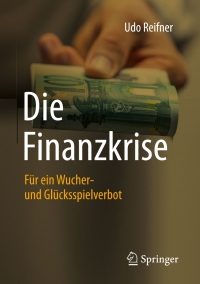 表紙画像: Die Finanzkrise 9783658164096