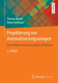 Imagen de portada: Projektierung von Automatisierungsanlagen 3rd edition 9783658164157