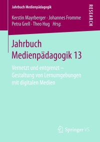 صورة الغلاف: Jahrbuch Medienpädagogik 13 9783658164317