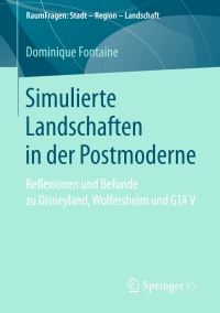 صورة الغلاف: Simulierte Landschaften in der Postmoderne 9783658164454