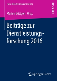 Cover image: Beiträge zur Dienstleistungsforschung 2016 9783658164638