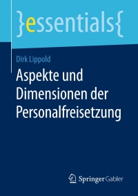Cover image: Aspekte und Dimensionen der Personalfreisetzung 9783658164935