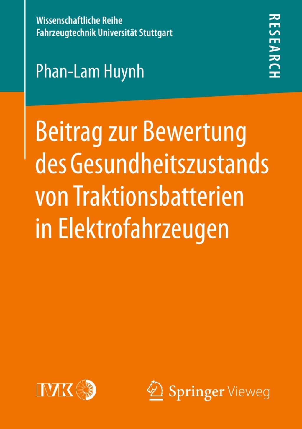 Beitrag zur Bewertung des Gesundheitszustands von Traktionsbatterien in Elektrofahrzeugen