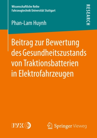 Imagen de portada: Beitrag zur Bewertung des Gesundheitszustands von Traktionsbatterien in Elektrofahrzeugen 9783658165611
