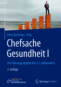 Omslagafbeelding: Chefsache Gesundheit I 2nd edition 9783658165796