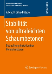 Titelbild: Stabilität von ultraleichten Schaumbetonen 9783658165956