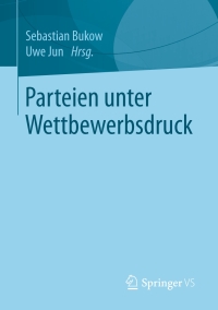 Omslagafbeelding: Parteien unter Wettbewerbsdruck 9783658165994