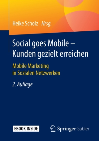 Imagen de portada: Social goes Mobile - Kunden gezielt erreichen 2nd edition 9783658166038