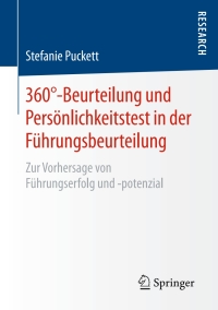 صورة الغلاف: 360°-Beurteilung und Persönlichkeitstest in der Führungsbeurteilung 9783658166182