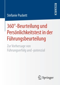 表紙画像: 360°-Beurteilung und Persönlichkeitstest in der Führungsbeurteilung 9783658166182