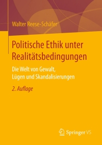 Cover image: Politische Ethik unter Realitätsbedingungen 2nd edition 9783658166304