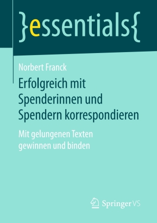 Cover image: Erfolgreich mit Spenderinnen und Spendern korrespondieren 9783658166595