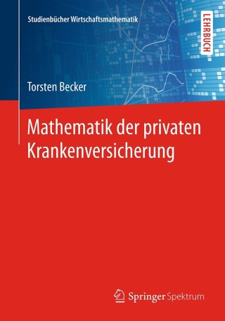 Cover image: Mathematik der privaten Krankenversicherung 9783658166656