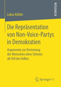 Cover image: Die Repräsentation von Non-Voice-Partys in Demokratien 9783658166991