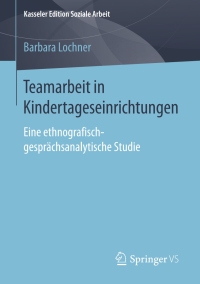 Immagine di copertina: Teamarbeit in Kindertageseinrichtungen 9783658167073