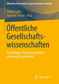 表紙画像: Öffentliche Gesellschaftswissenschaften 9783658167097