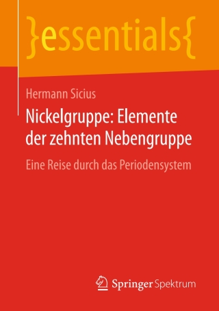 Cover image: Nickelgruppe: Elemente der zehnten Nebengruppe 9783658168070