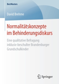 Cover image: Normalitätskonzepte im Behinderungsdiskurs 9783658168223