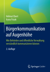 表紙画像: Bürgerkommunikation auf Augenhöhe 3rd edition 9783658168605