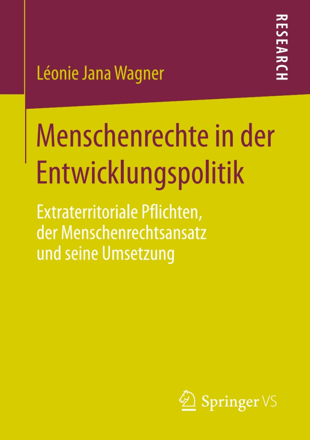 Menschenrechte in der Entwicklungspolitik Extraterritoriale Pflichten, der Menschenrechtsansatz und seine Umsetzung
