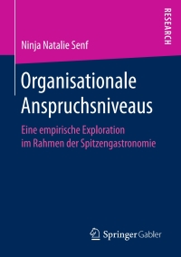 Imagen de portada: Organisationale Anspruchsniveaus 9783658169381